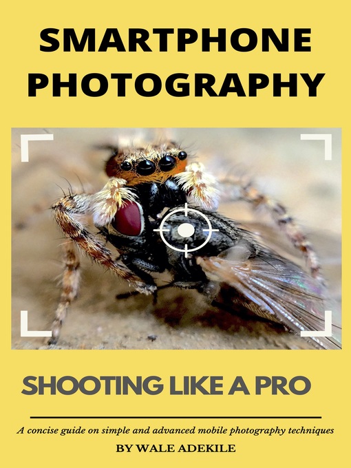 Title details for Smartphone Photography by Wale Adekile - Available